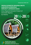 Produk Domestik Regional Bruto Kabupaten Gorontalo Menurut Lapangan Usaha 2016-2020