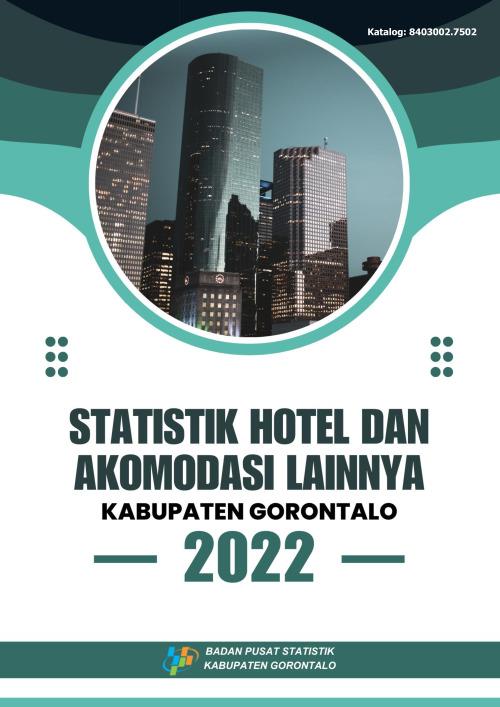 Statistik Hotel dan Akomodasi Lainnya Kabupaten Gorontalo 2022